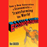 EconoPower: How a New Generation of Economists Is Transforming the World