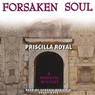 Forsaken Soul: A Medieval Mystery