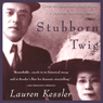 Stubborn Twig: Three Generations in the Life of a Japanese American Family