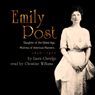 Emily Post: Daughter of the Gilded Age, Mistress of American Manners