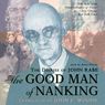 The Good Man of Nanking: The Diaries of John Rabe