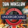A Cool Breeze on the Underground