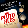 The Pluto Files: The Rise and Fall of America's Favorite Planet