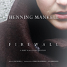 Firewall: A Kurt Wallander Mystery
