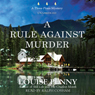 A Rule against Murder: A Three Pines Mystery