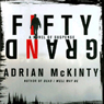 Fifty Grand: A Novel of Suspense