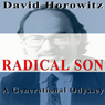 Radical Son: A Generational Odyssey
