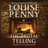 The Brutal Telling: A Three Pines Mystery