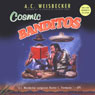 Cosmic Banditos: A Contrabandista's Quest for the Meaning of Life