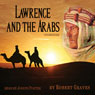 Lawrence and the Arabs