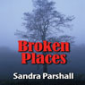 Broken Places: A Rachel Goddard Mystery