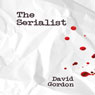 The Serialist: A Novel