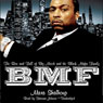 BMF: The Rise and Fall of Big Meech and the Black Mafia Family