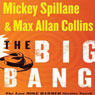 The Big Bang: The Lost Mike Hammer Sixties Novel