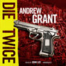 Die Twice: A David Trevellyan Novel