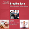 Breathe Easy: Relieve Stress and Reclaim Balance