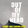 Unknown: A Special Edition of Out of My Head