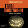 Fatal Undertaking: A Buryin' Barry Mystery
