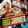 Irish Thunder: The Hard Life & Times of Micky Ward