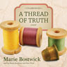 A Thread of Truth: The Cobbled Court Series, Book 2