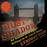 Dust and Shadow: An Account of the Ripper Killings by Dr. John H. Watson