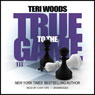 True to the Game II: The True to the Game Trilogy, Book 2
