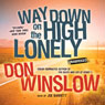 Way Down on the High Lonely: The Neal Carey Mysteries, Book 3