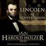 Lincoln at Cooper Union: The Speech That Made Abraham Lincoln President