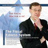 The Fiscal Fitness System: Understanding Balance Sheets, Income Statements, and Cash Flow
