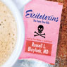 Excitotoxins: The Taste That Kills