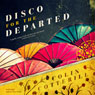 Disco for the Departed: The Dr. Siri Investigations, Book 3