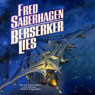Berserker Lies