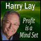 Profit Is a Mind Set