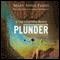 Plunder: A Faye Longchamp Mystery