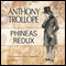 Phineas Redux: Palliser, Book 4