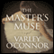 The Master's Muse: A Novel