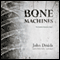 Bone Machines: Kendrick Chronicles, Book 1
