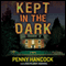 Kept in the Dark