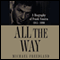 All the Way: A Biography of Frank Sinatra, 1915 - 1998