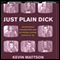 Just Plain Dick: Richard Nixon's Checkers Speech and the 'Rocking, Socking' Election of 1952