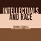 Intellectuals and Race