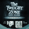Eye of the Beholder: The Twilight Zone Radio Dramas