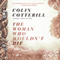 The Woman Who Wouldn't Die: The Dr. Siri Investigations, Book 9
