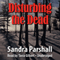 Disturbing the Dead: A Rachel Goddard Mystery, Book 2