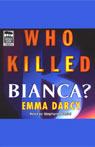 Who Killed Bianca?