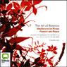 The Art of Balance: Meditations for Power, Passion, and Peace
