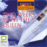 Two Weeks with the Queen