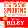 How to Stop Smoking and Stay Stopped for Good