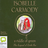 The Legend of Little Fur: A Riddle of Green