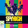 Spy High: The Annihilation Agenda, Episode 6